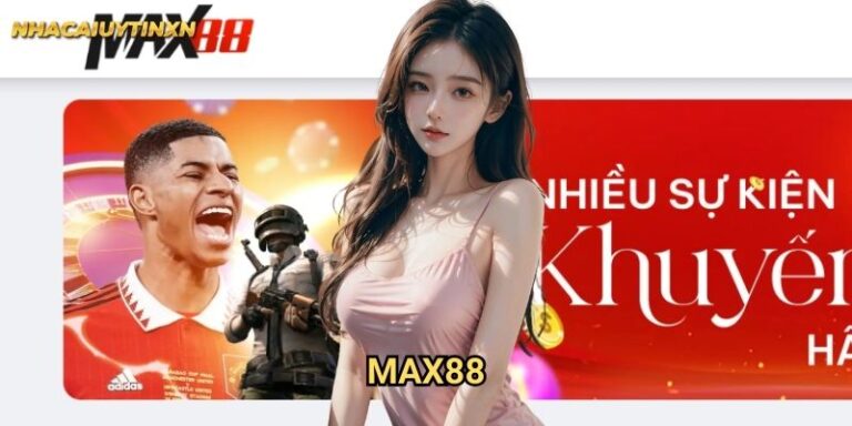 Max88 Nhacaiuytin xn - Đánh Giá Chi Tiết Cổng Game Đẳng Cấp 15 Max88 Nhacaiuytin xn - Đánh Giá Chi Tiết Cổng Game Đẳng Cấp