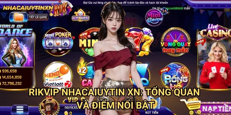 Rikvip Nhacaiuytin xn - Đánh Giá Toàn Diện Cổng Game VIP Hàng Đầu 1 Rikvip Nhacaiuytin xn: Tổng quan và điểm nổi bật