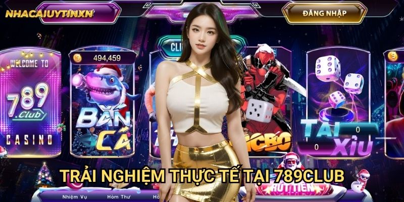 789club Nhacaiuytin xn - Đánh Giá Toàn Diện Cổng Game Đẳng Cấp Quốc Tế 2 Trải nghiệm thực tế tại 789club
